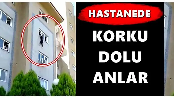 Hastanede dehşet dakikaları