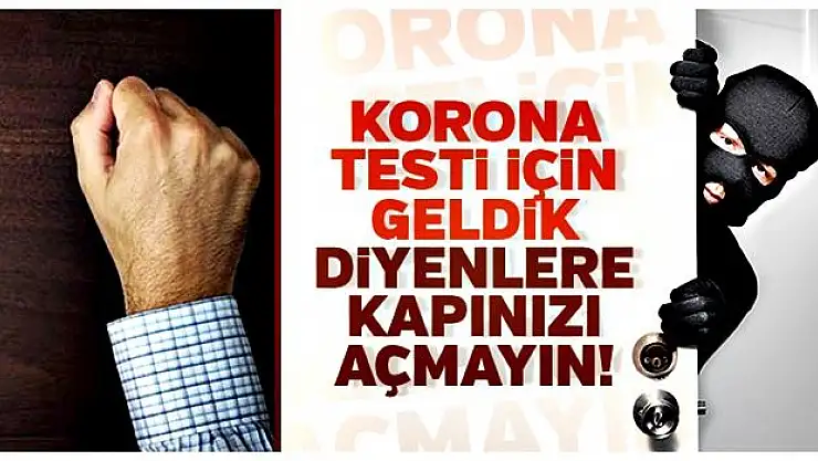 Her an kapınızı çalabilirler