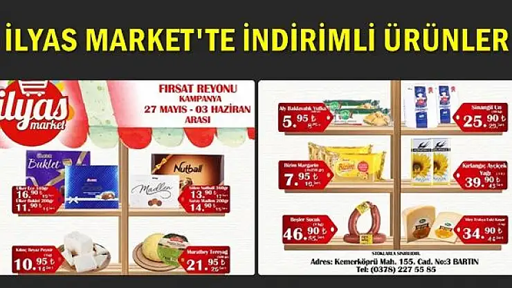 İlyas Markette indirimli ürünleri kaçırmayın
