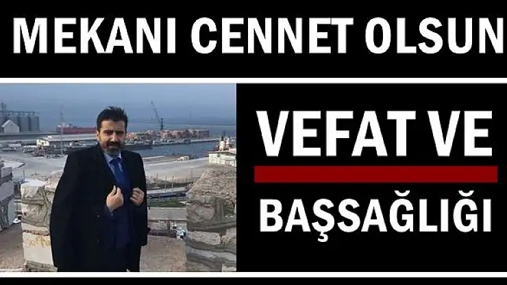 İş adamı vefat etti