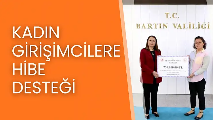 Kadın girişimcilere hibe desteği