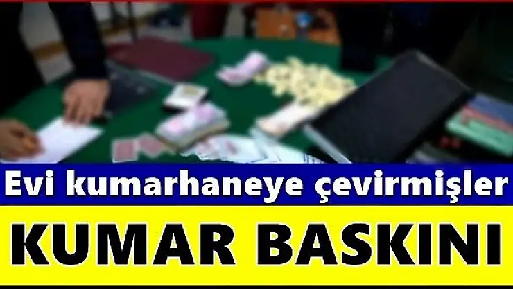 Kahvehaneler kapanınca evi kumarhaneye çevirdiler