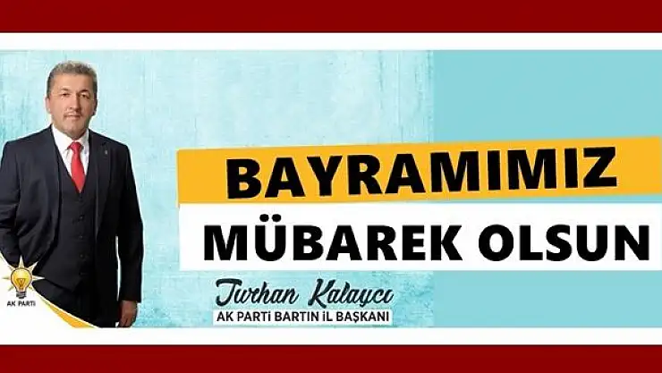 Kalaycı, Ramazan Bayramını kutladı