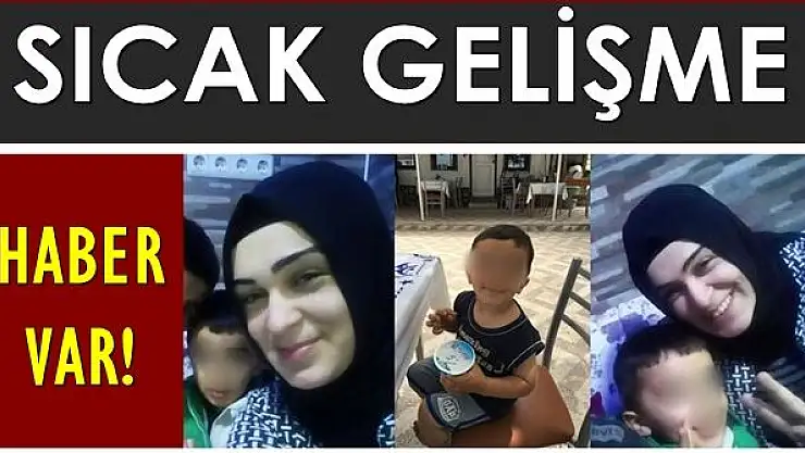 Kayıp ana oğuldan haber geldi