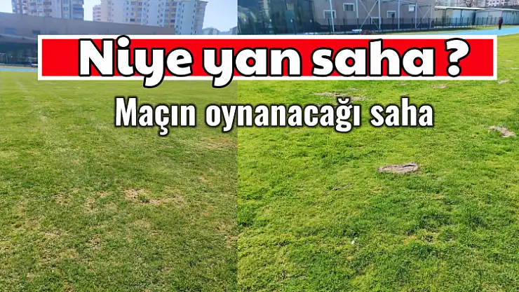 Kayseri'de başka saha mı yok?
