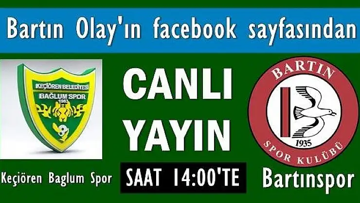 Keçiören Bağlumspor-Bartınspor maçı canlı