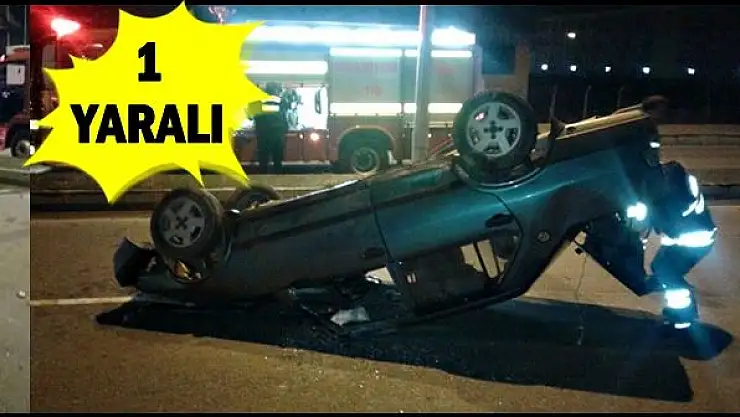 Kontrolden çıkan otomobil takla attı 1 yaralı