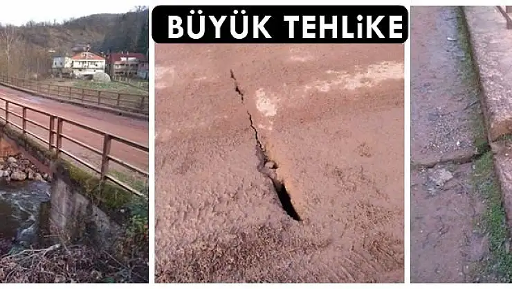 Köprüde büyük tehlike