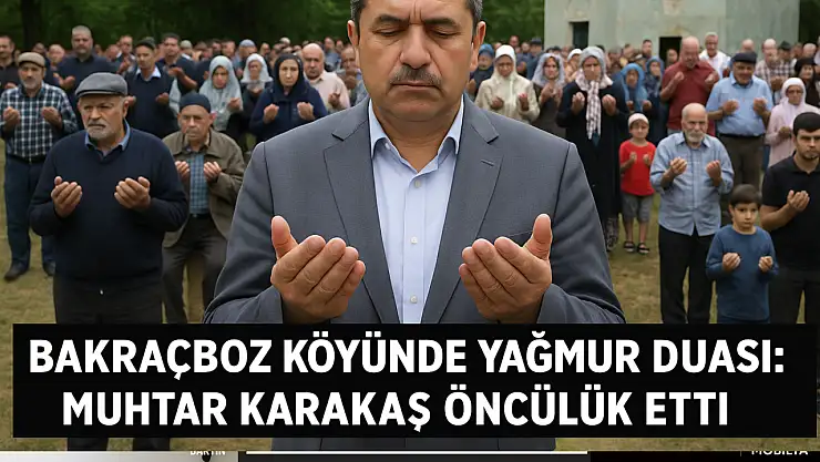 Köylüler yağmur için Allah'a yalvardı