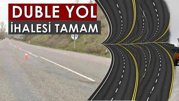 Kozcağız duble yol ihalesi yapıldı