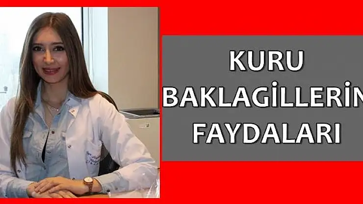 Kuru baklagillerin 8 önemli faydası!