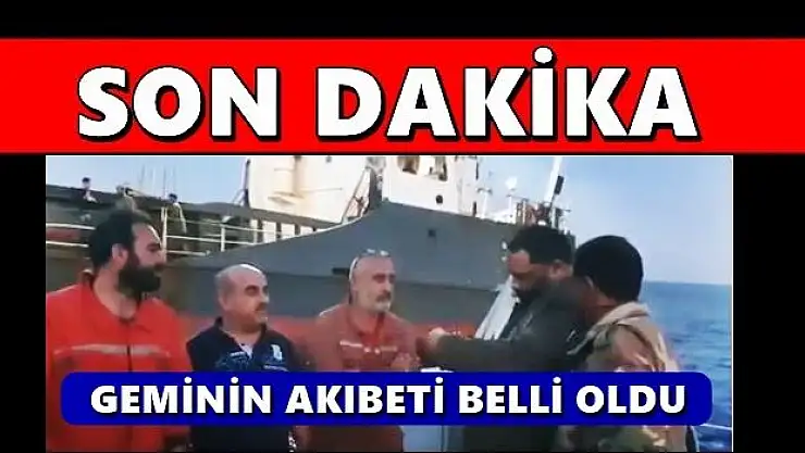 Libya'daki geminin akıbeti belli oldu