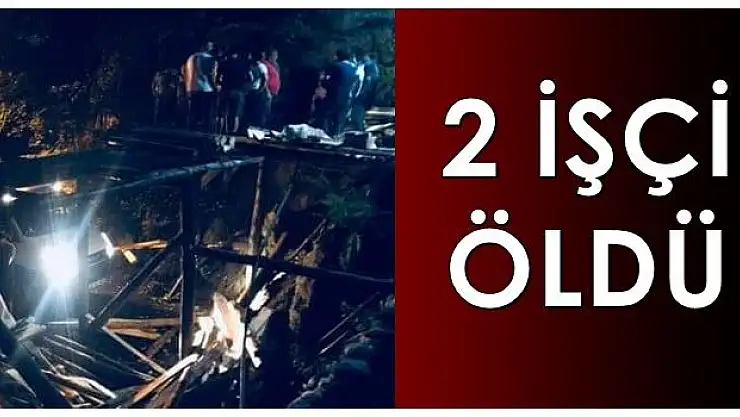 Maden ocağından acı haber, 2 Ölü