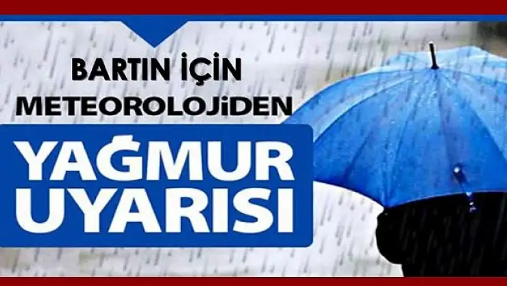 Meteoroloji'den Bartın İçin Uyarı geldi