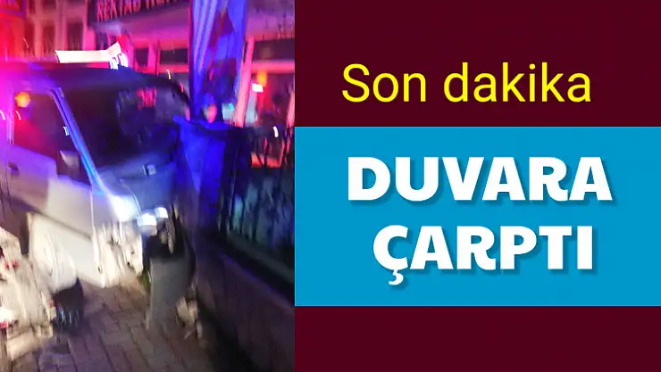 Minibüs duvara çarptı