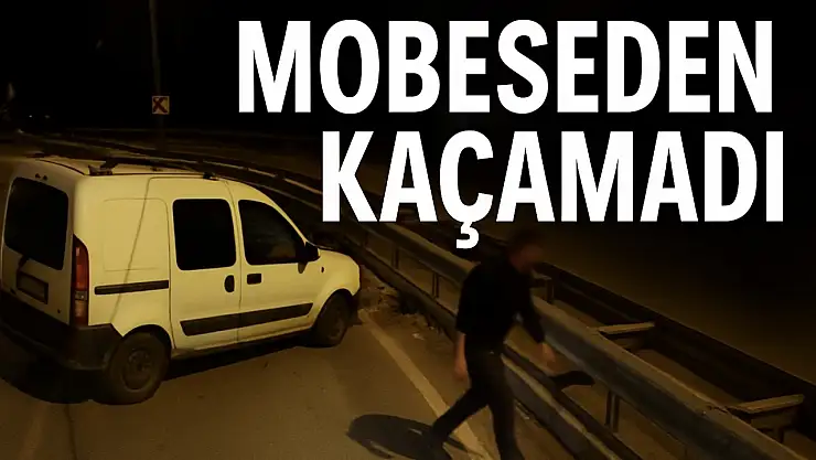 MOBESE'den kaçamadı