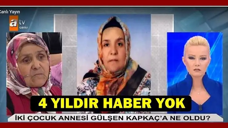Müge Anlı Bartınlı Gülşen Kapkaç'ı arıyor
