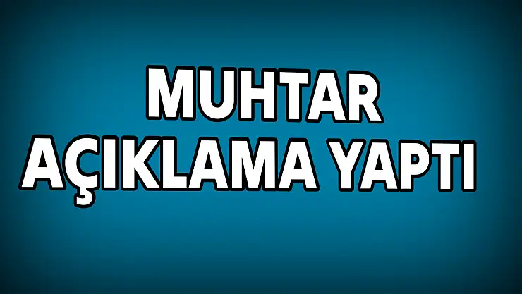 Muhtarlıktan Ağaç Kesimiyle İlgili Açıklama