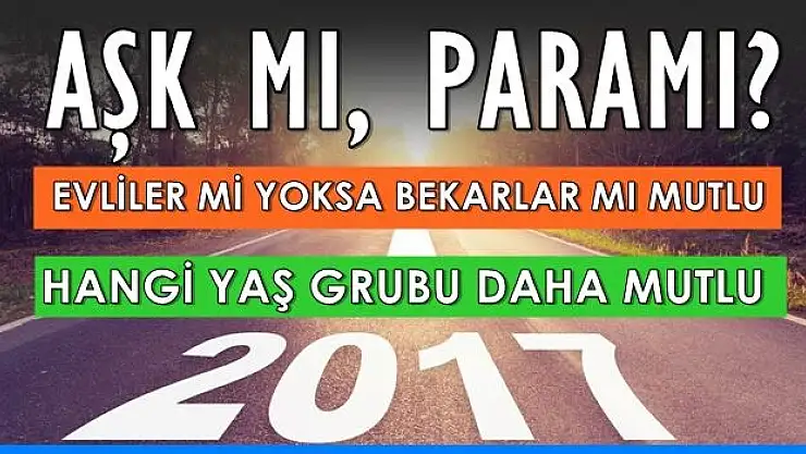 Mutluluk kaynağımız ne oldu!