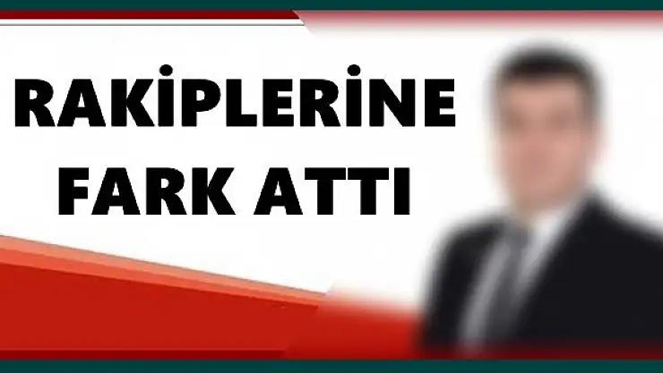 Rakiplerine 4 bin oy fark attı