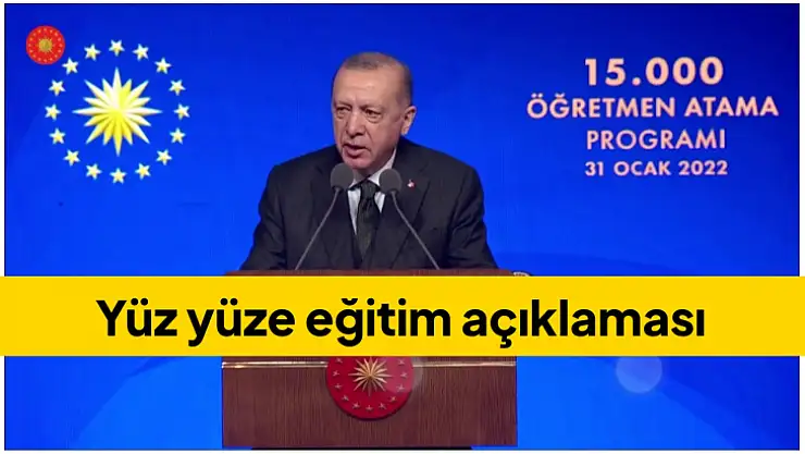 Son dakika, yüz yüze eğitim açıklaması