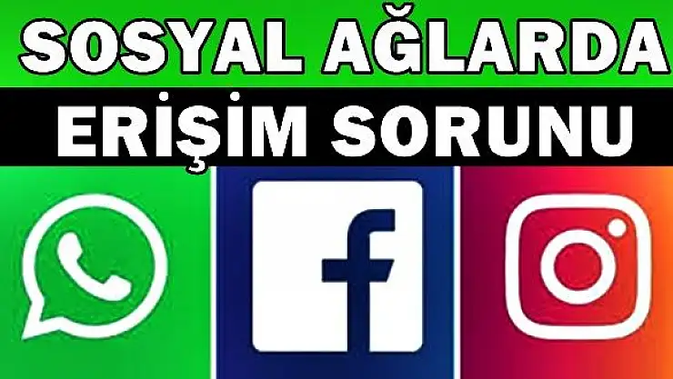 Sosyal ağlara erişim sorunu yaşanıyor