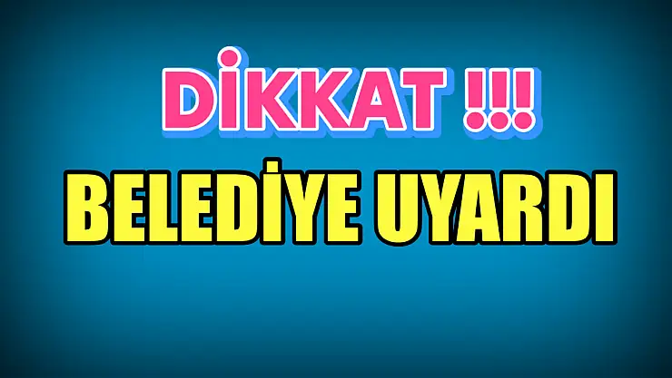 Telefon ile arayanlara dikkat