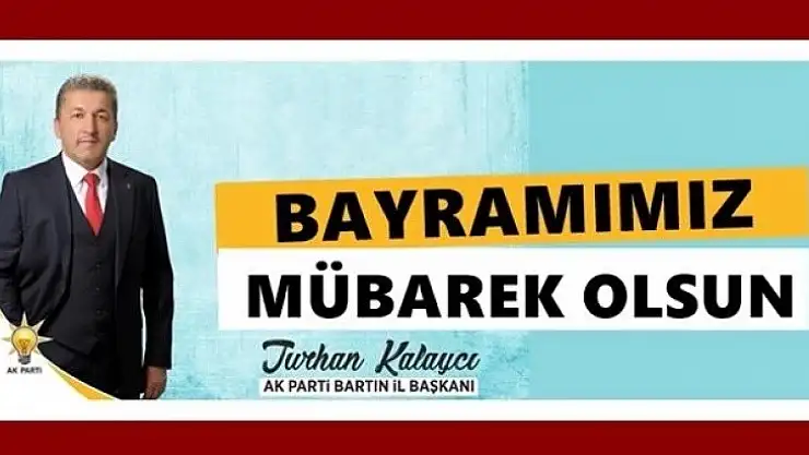 Turhan Kalaycı'dan kutlama mesajı