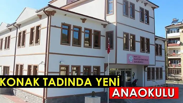 Ulus'a konak gibi Anaokulu