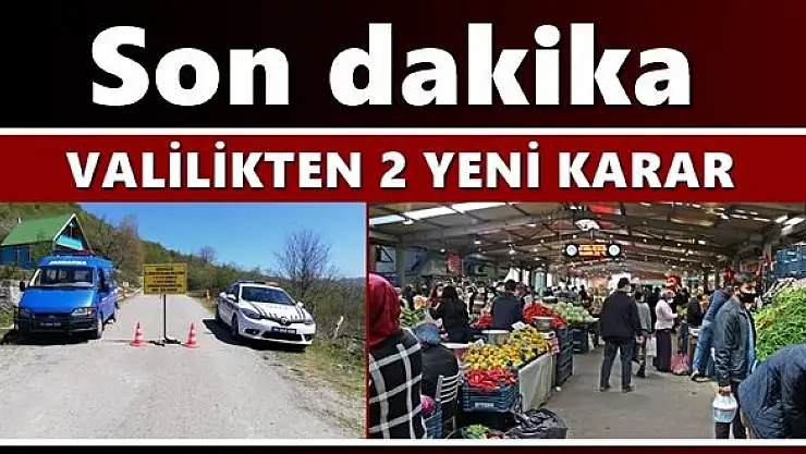 Valilik 2 yeni kararı açıkladı