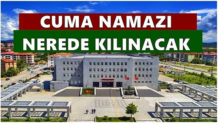 Valilikten Cuma Namazı açıklaması