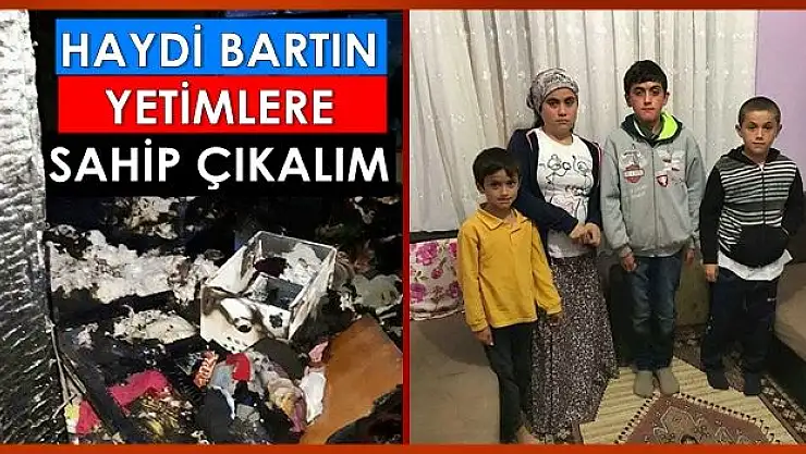 Yangında babalarını kaybeden çocuklar yardım bekliyor
