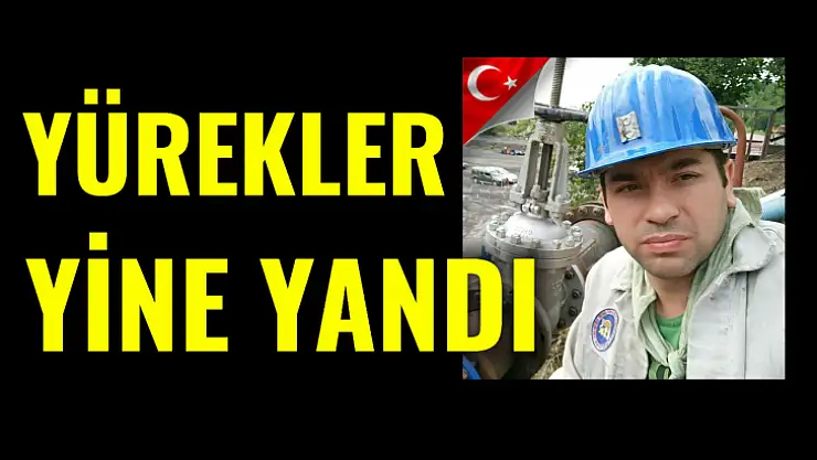 Yaralı madencimiz şehit oldu