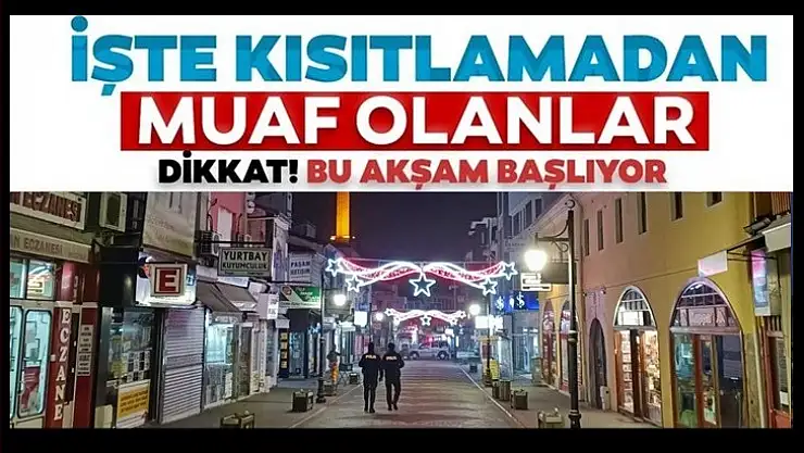 Yasak bu akşam başlıyor