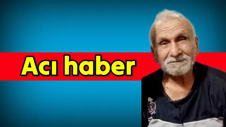 Yaşam mücadelesini kaybetti