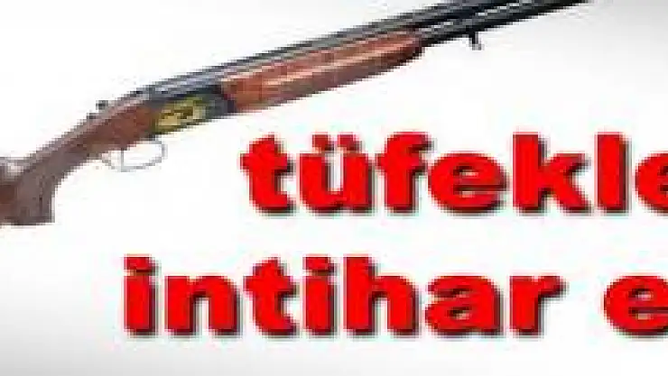 Yaşlı adam av tüfeğiyle canına kıydı