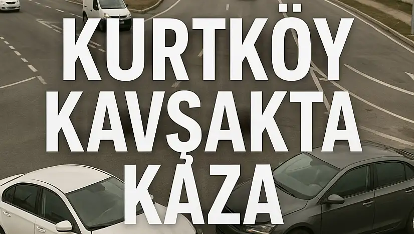 Kurtköy kavşakta kaza