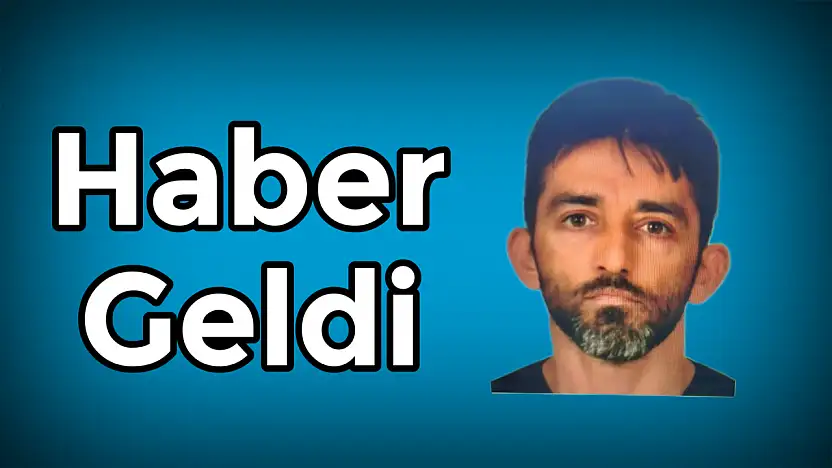 Aranan şahıstan haber geldi