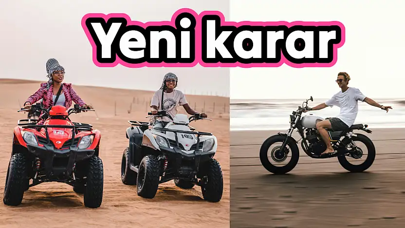 ATV ve Motosikletler için yeni kurallar