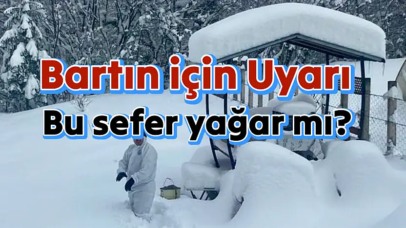 Meteorolojiden Bartın için uyarı