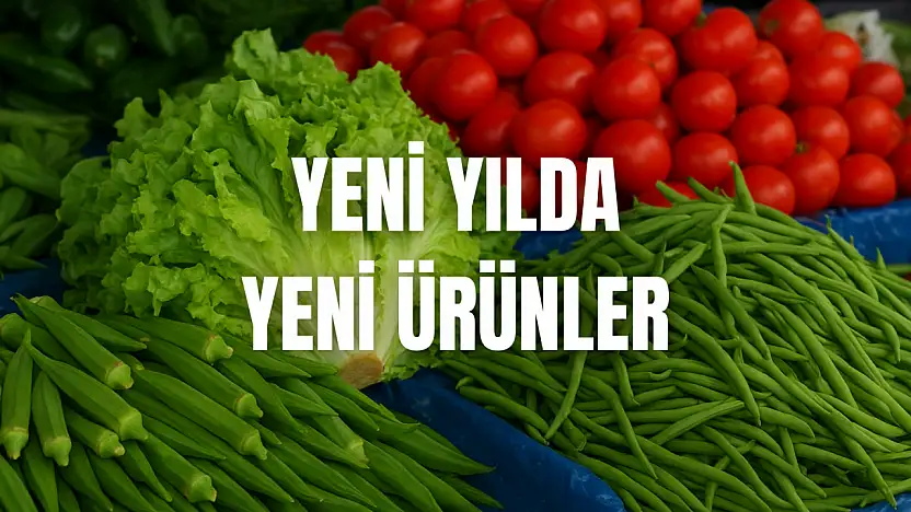 Yeni yılda yeni ürünler
