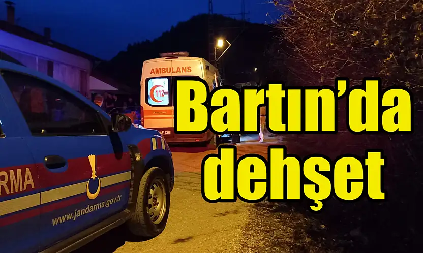 Bartın'da kan donduran olay