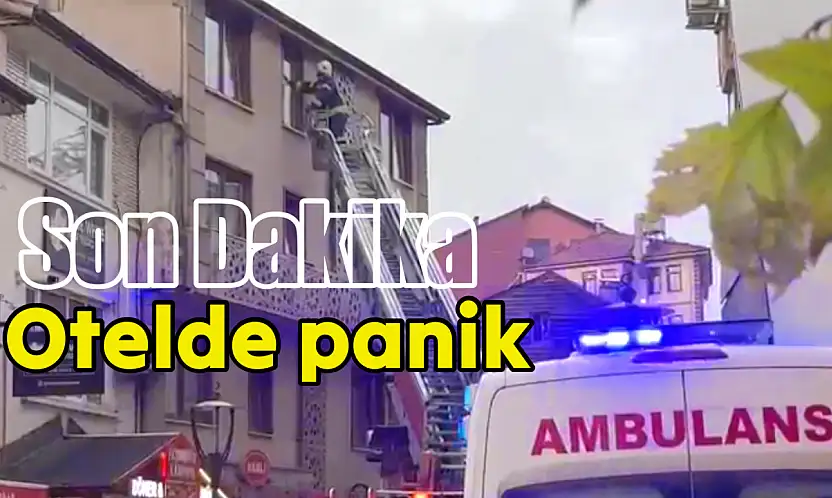Bartın'da otelde panik yaşandı