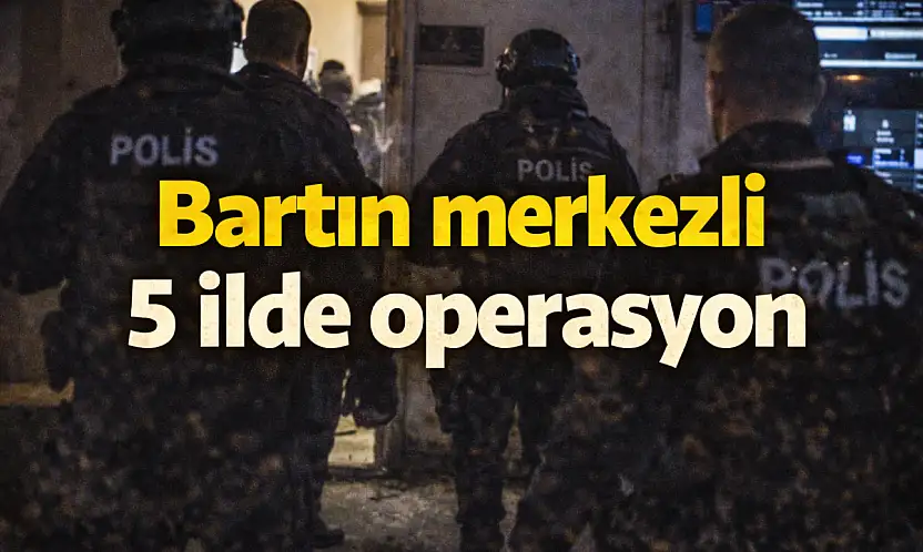 5 ilde eş zamanlı baskın