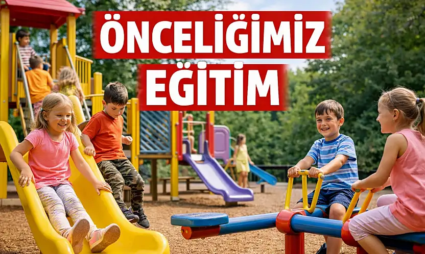 Başkan Yalçınkaya: Eğitim önceliğimiz