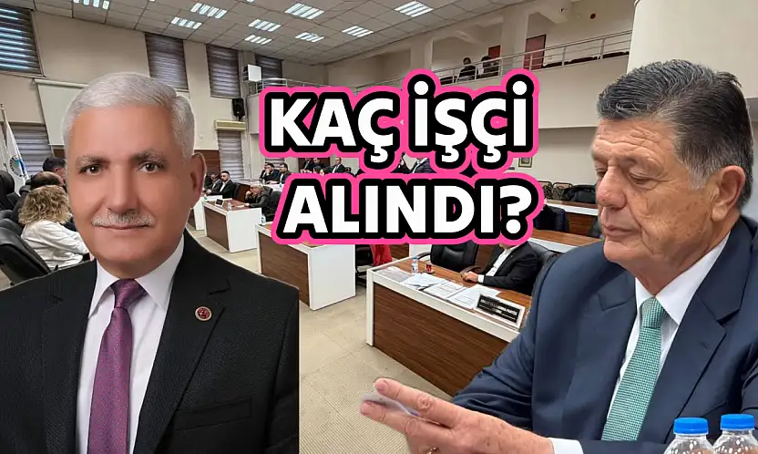 Bütçe tartışıldı, işçi sayısı gündemde!
