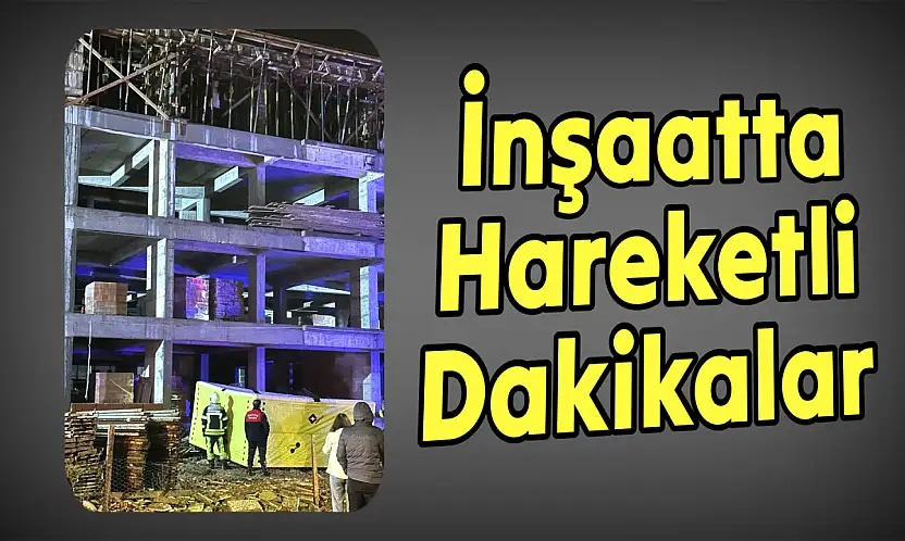 Ekipleri harekete geçiren olay