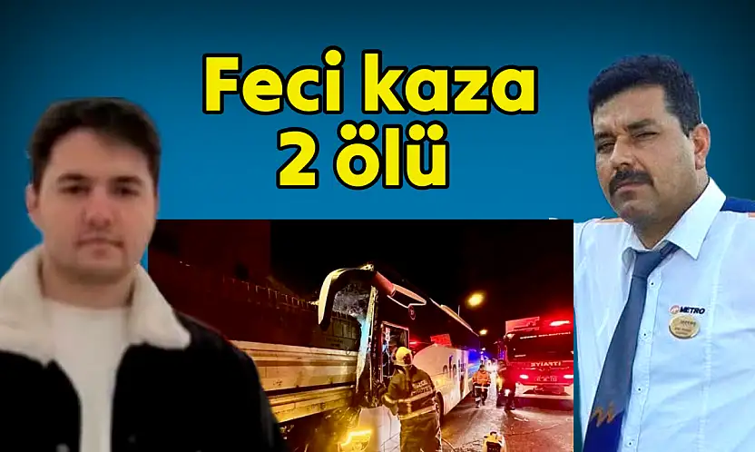 Feci otobüs kazası, 2 ölü