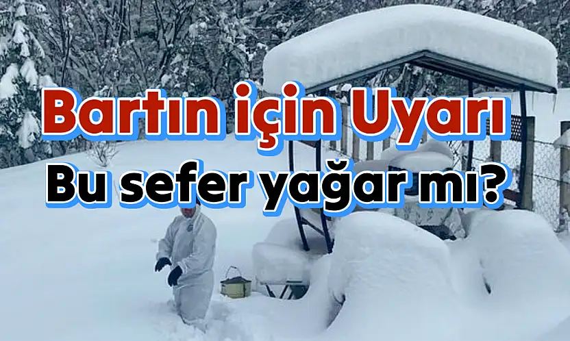Meteorolojiden Bartın için uyarı