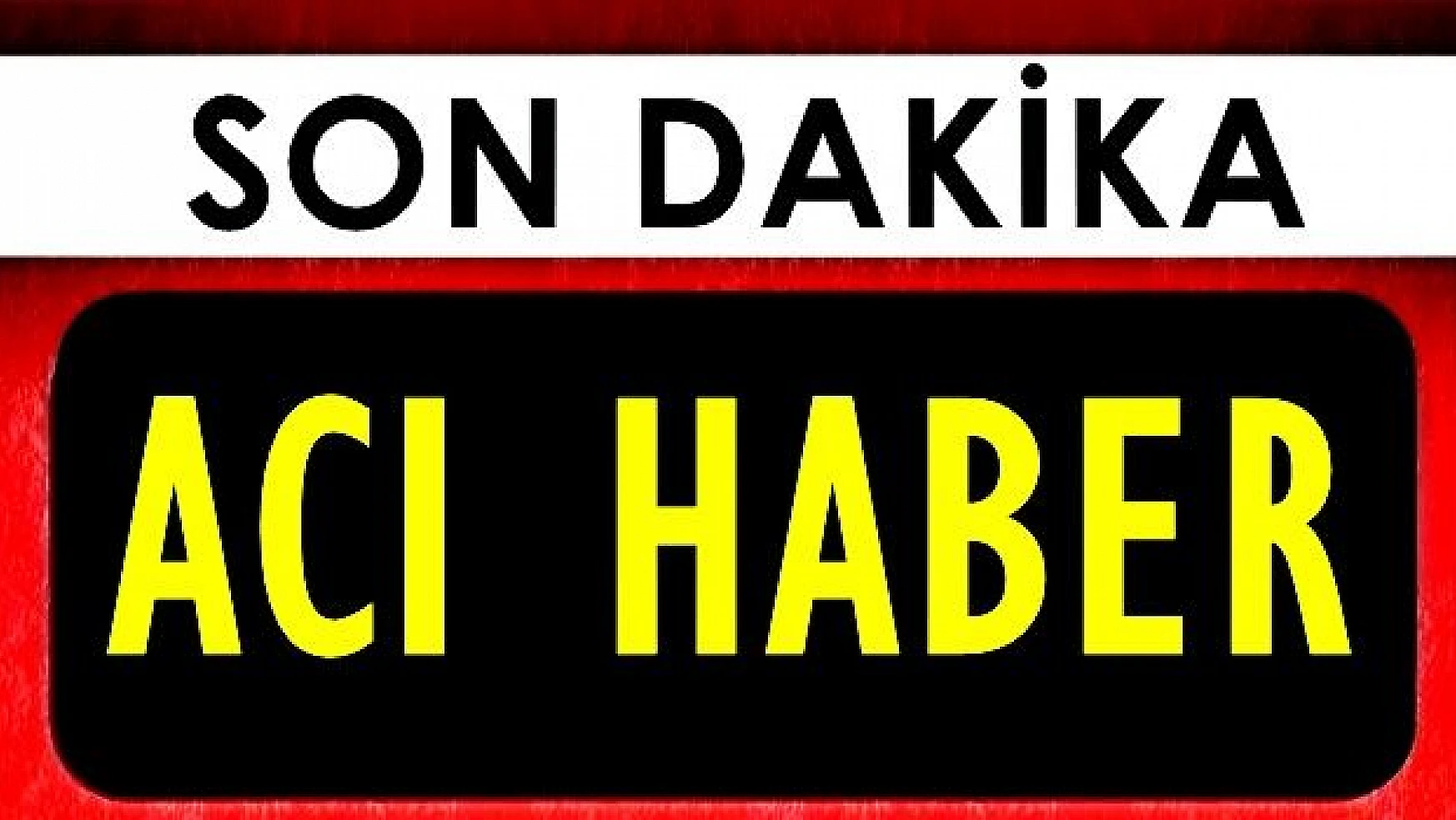 Acı haber Kozcağız'dan geldi